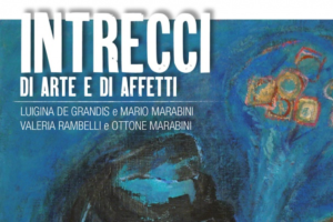 Read more about the article Intrecci di arte e di affetti